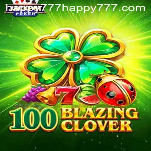 Unveiling the Thrilling World of 100BlazingClover: A New Gaming Phenomenon