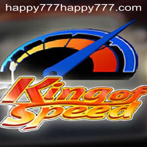 KingofSpeed: A High-Octane Adventure with Happy777